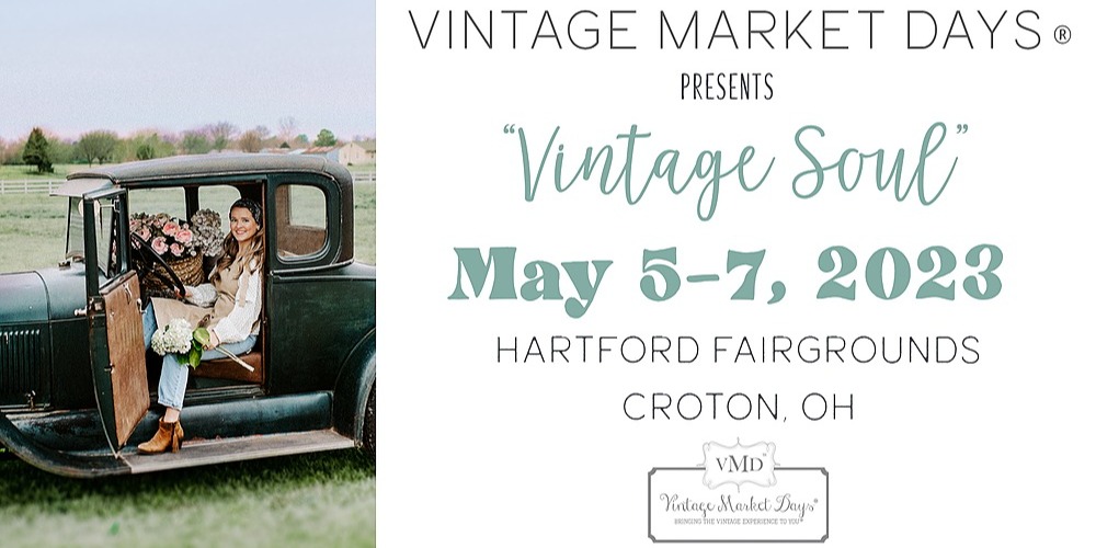 Vintage Market Days® Central Ohio Vintage Soul, Hartford, Fri May 5th