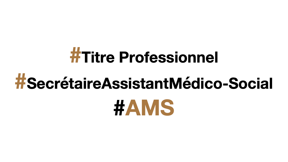 Représentation de la formation : Titre Professionnel Secrétaire Assistant Médico-Social - CCP 3