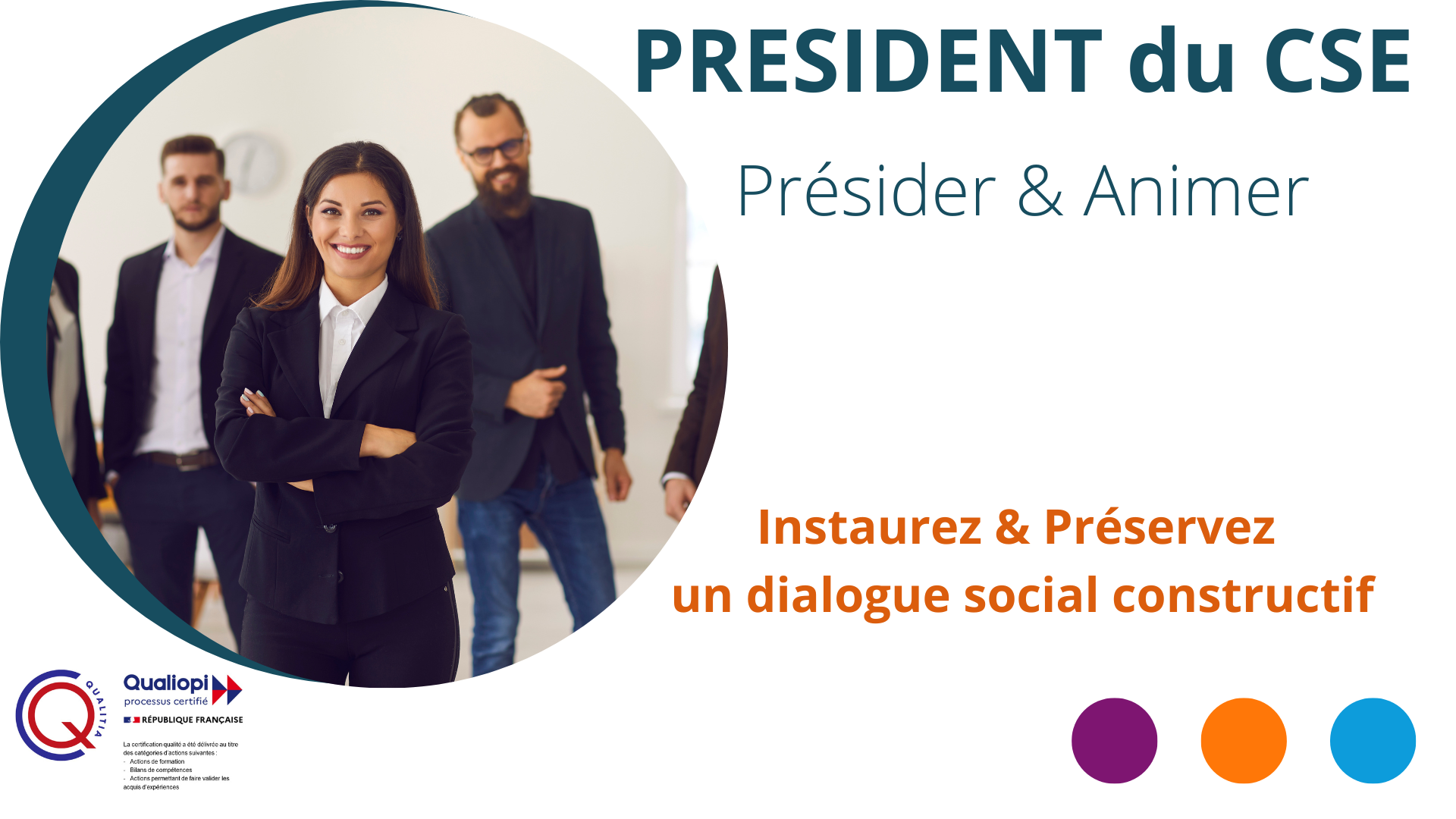 Représentation de la formation : Président du CSE : présider & animer