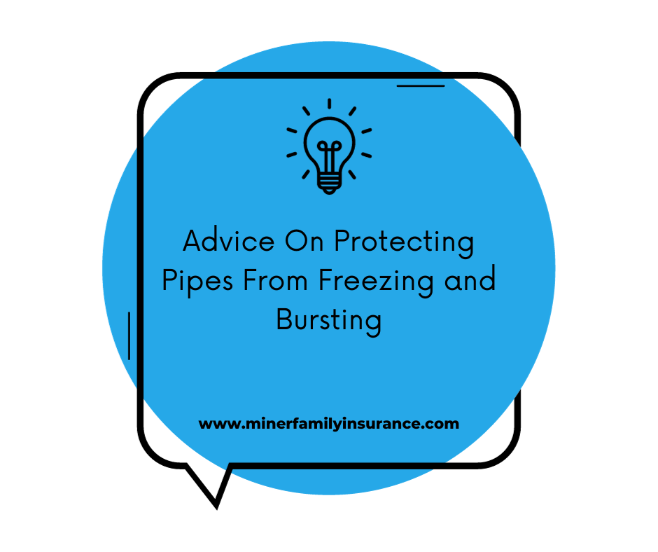 Advice On Protecting Pipes From Freezing and Bursting