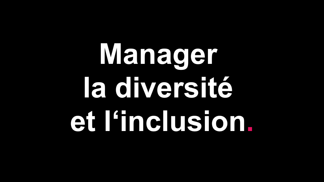 Représentation de la formation : Manager la diversité et l'inclusion