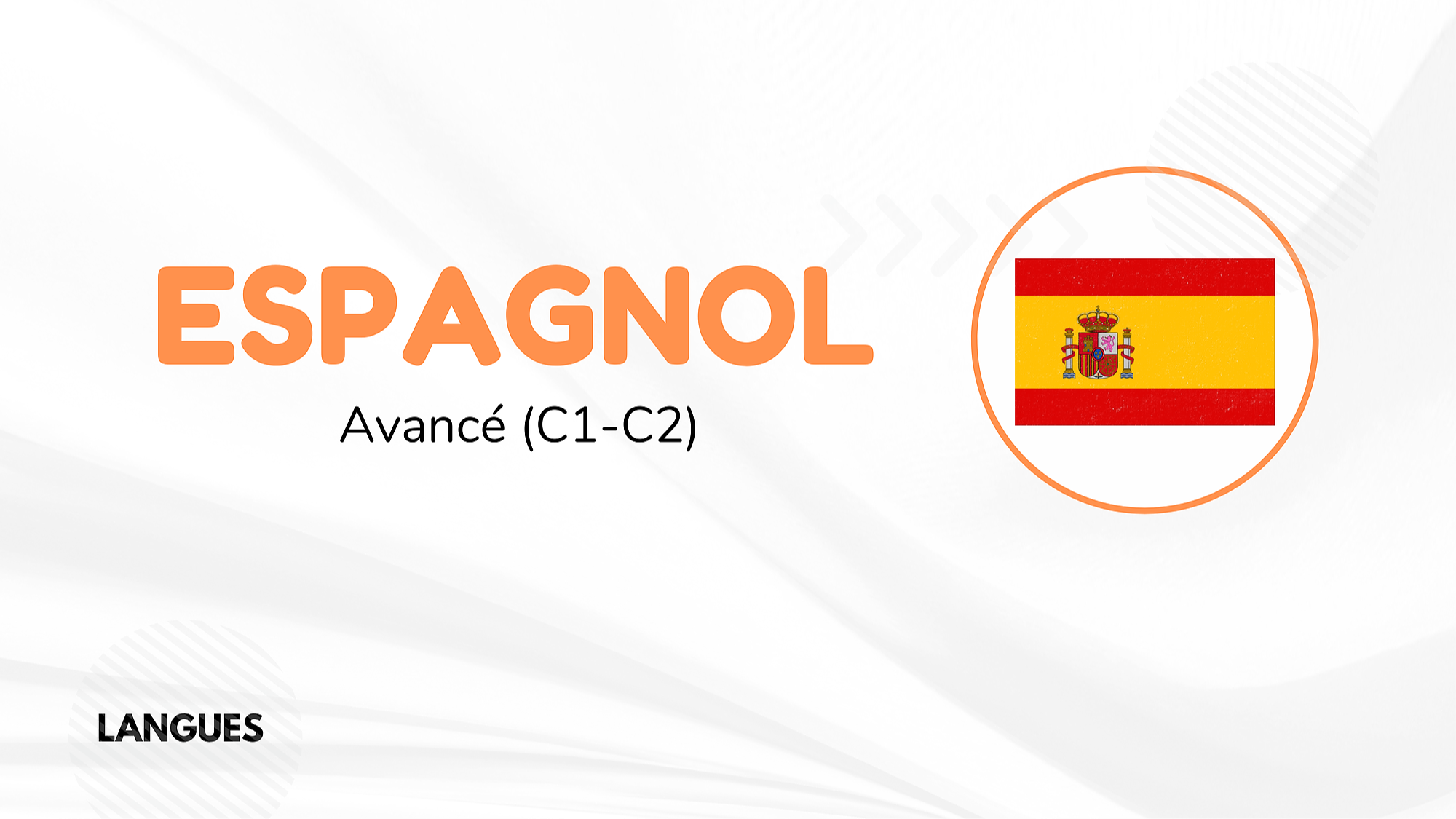 Représentation de la formation : ESPAGNOL - AVANCÉ (C1-C2)