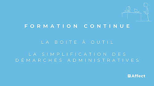 Représentation de la formation : LA BOITE À OUTILS / SIMPLIFICATION DES DÉMARCHES ADMINISTRATIVES  - Dates à venir