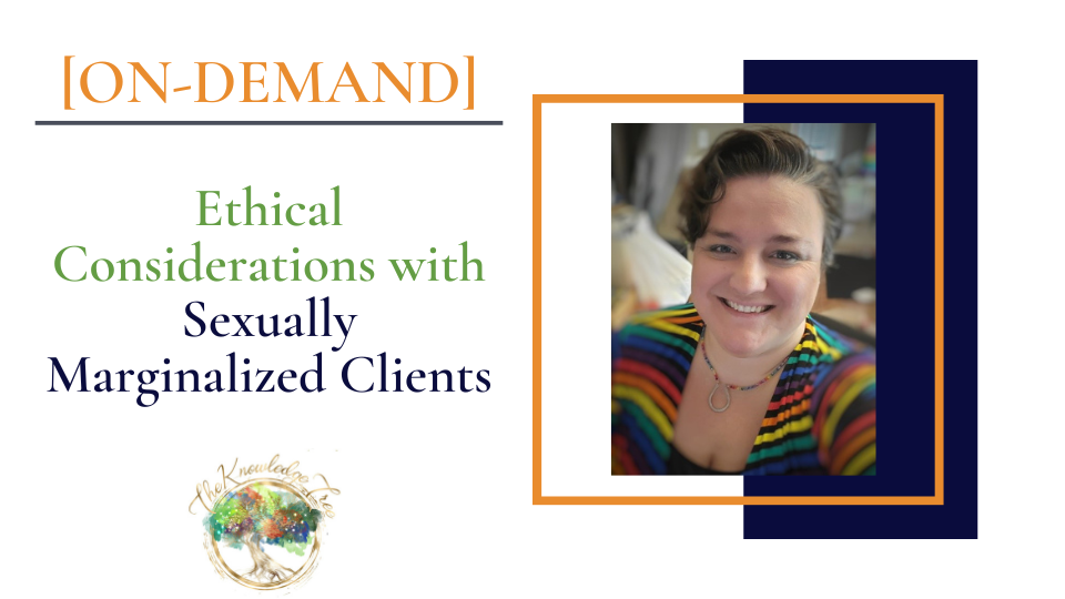 On Demand Ethical Considerations With Sexually Marginalized Clients 9291