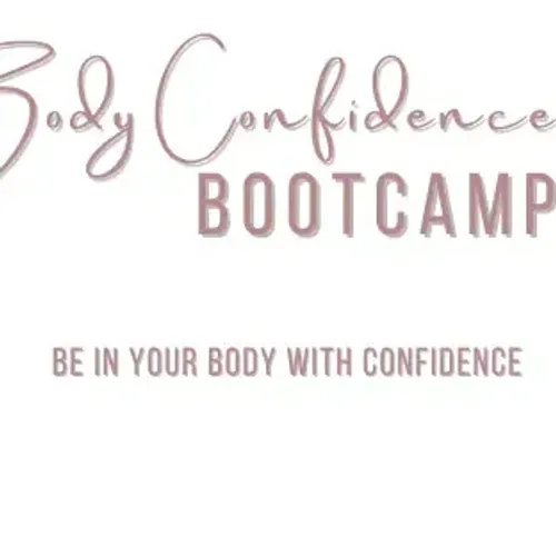 Body Confidence Bootcamp