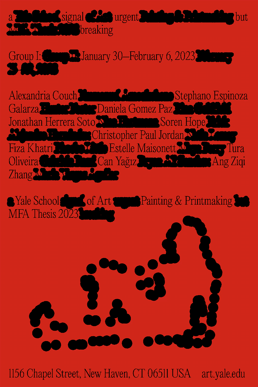 Poster for 2023 MFA thesis exhibitions in Painting/Printmaking, "a signal urgent but breaking"