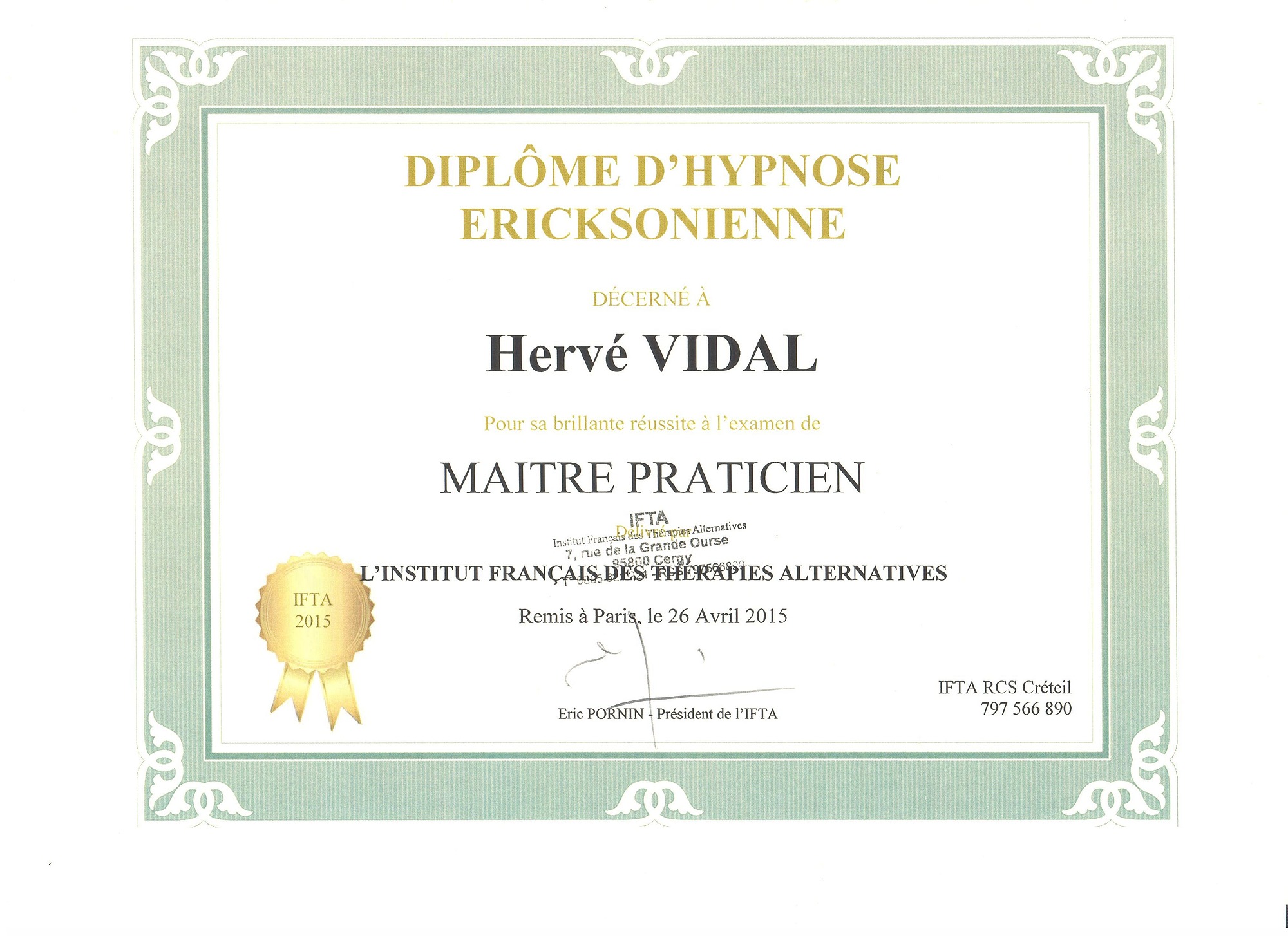 Certifié Maître Praticien en Hypnose Ericksonienne
