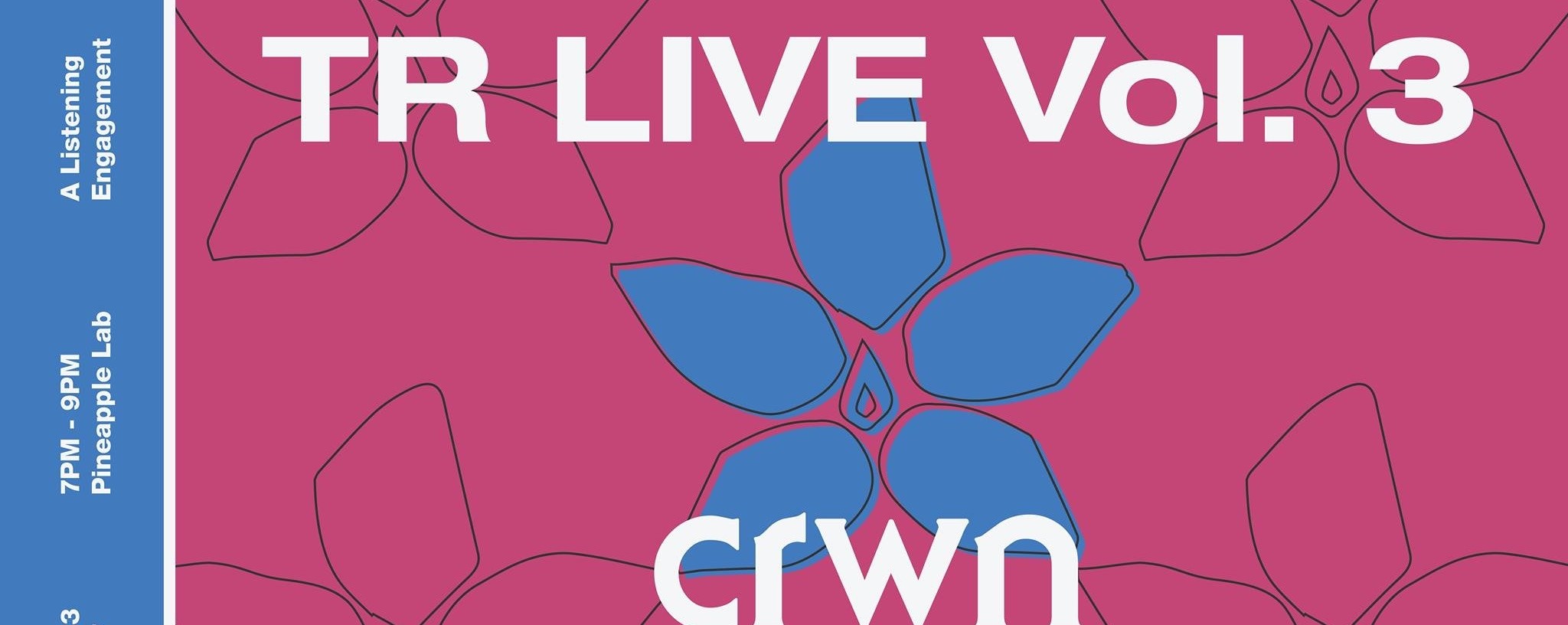 TR LIVE Vol. 3 curated by crwn