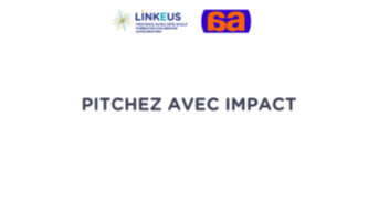 Représentation de la formation : PITCHEZ AVEC IMPACT -Linkeus 