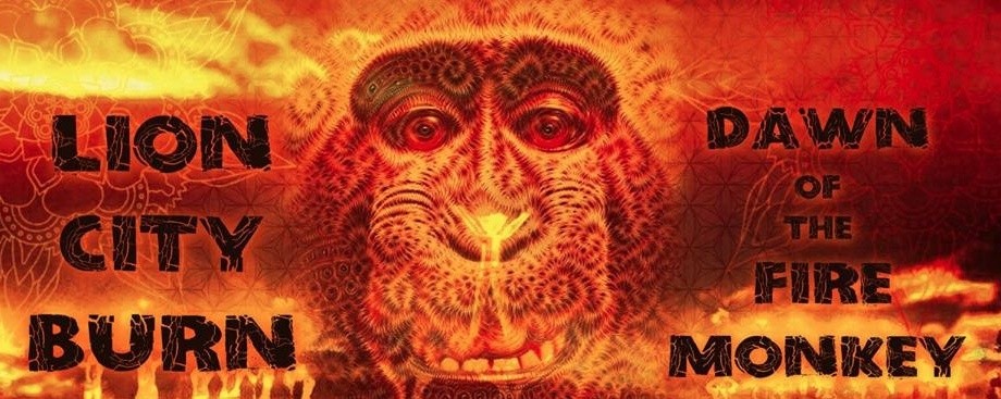 Lion City Burn - Dawn of the Fire Monkey