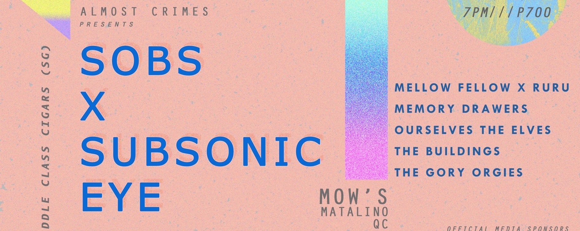 Sobs x Subsonic Eye (SG) Live in Manila