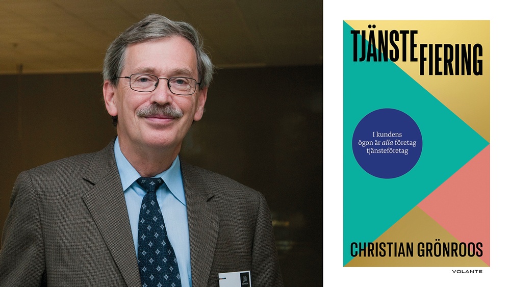 Prof. em. Christian Grönroos är aktuell med boken Tjänstefiering (Volante, 2021).