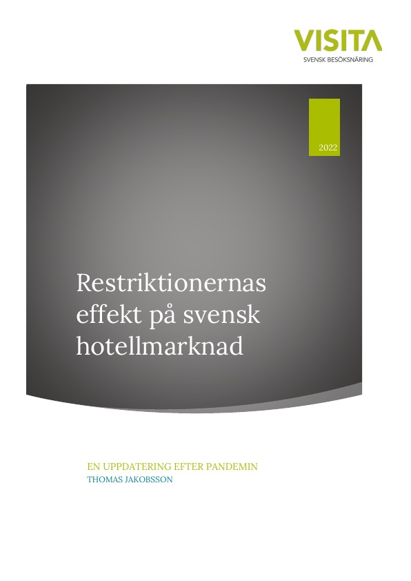 Restriktionernas effekt på svensk hotellmarknad. Publicerad 220929