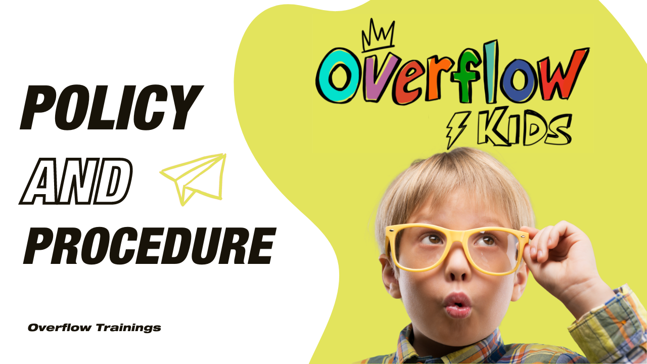 Overflow Kids Policy And Procedures Overflow Church Courses