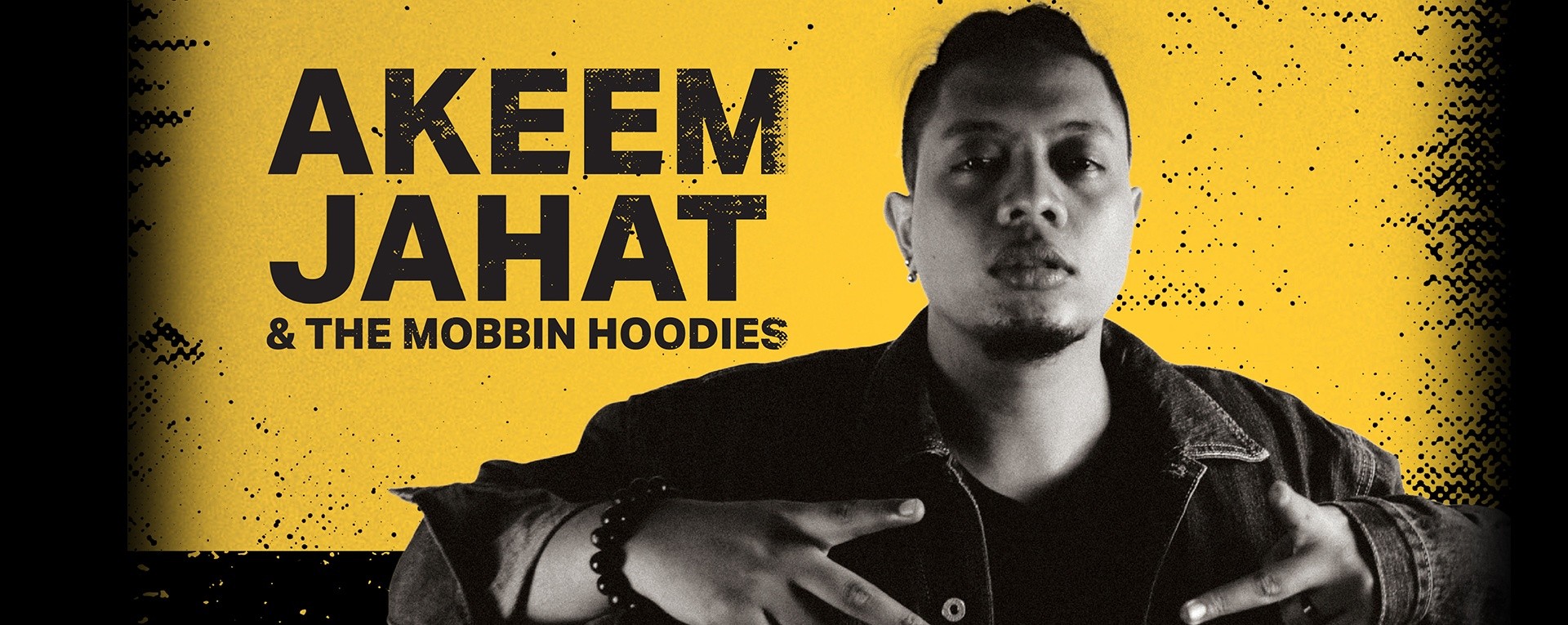 Akeem Jahat & The Mobbin Hoodies (Singapore)