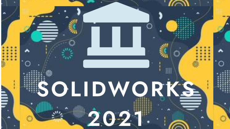 Représentation de la formation : Solidwork 2021