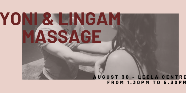 Yoni And Lingam Massage Sydney Darlinghurst Th Of August Humanitix