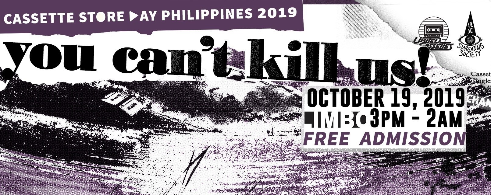 Cassette Store Day Philippines 2019: You Can't Kill Us!