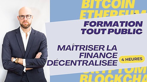 Représentation de la formation : Maitriser la finance décentralisée - Présentiel / Visio conférence - 4 heures - niveau 3