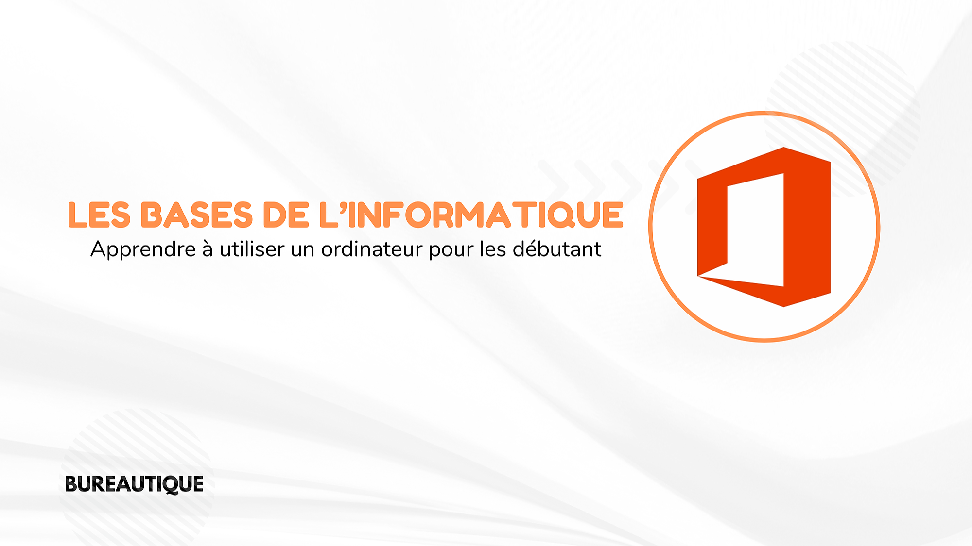 Représentation de la formation : LES BASES DE L'INFORMATIQUE :
APPRENDRE À UTILISER UN ORDINATEUR POUR LES DÉBUTANTS