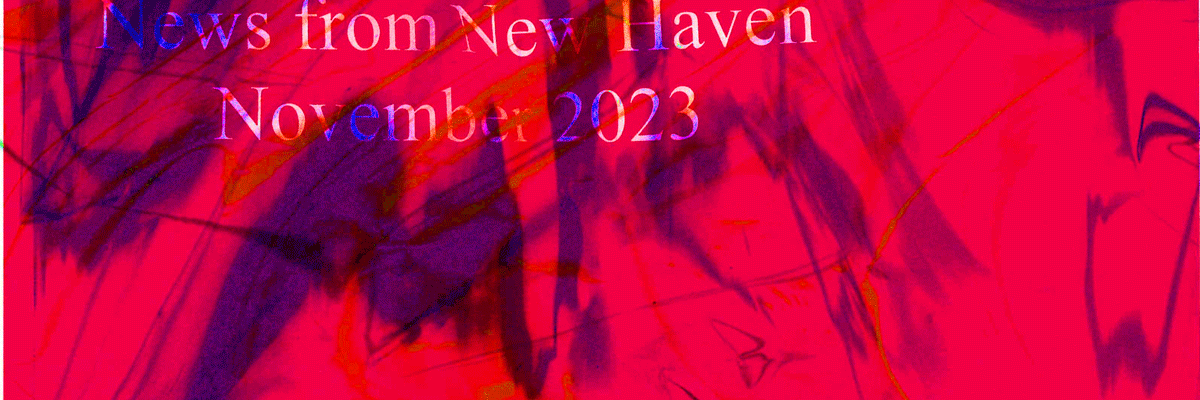 Click to read November 2023 News from New Haven mailing