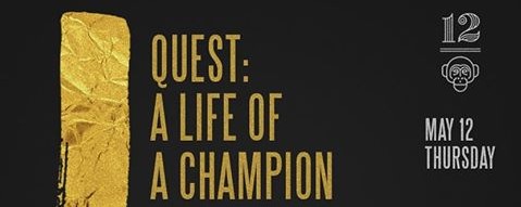 Quest: A Life of a Champion -  Spotify and Itunes Launch
