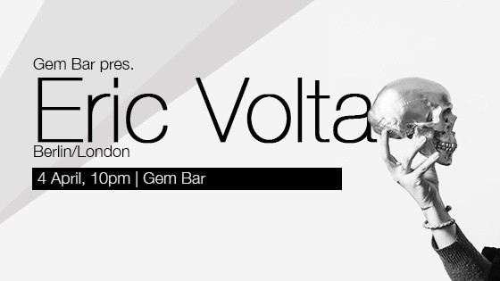 Gem Bar pres. Eric Volta