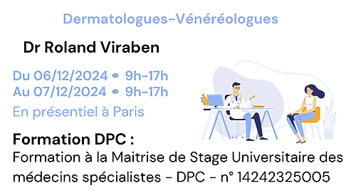 Représentation de la formation : Formation à la Maitrise de Stage Universitaire des médecins spécialistes - Dermatologues-vénéréologues - DPC - n° 14242325005 