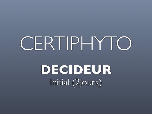 Représentation de la formation :  CERTIPHYTO Décideur / Opérateur INITIAL