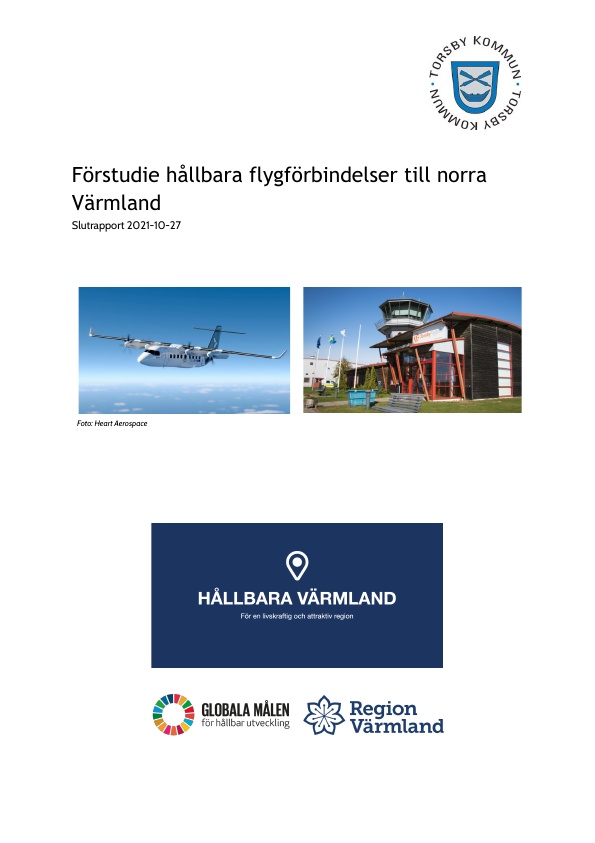 Förstudie hållbara flygförbindelser till norra Värmland. Uppdaterad 2021-11-18. Johan Erlandsson.

