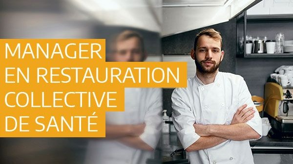 Représentation de la formation : MANAGER EN RESTAURATION COLLECTIVE DE SANTE