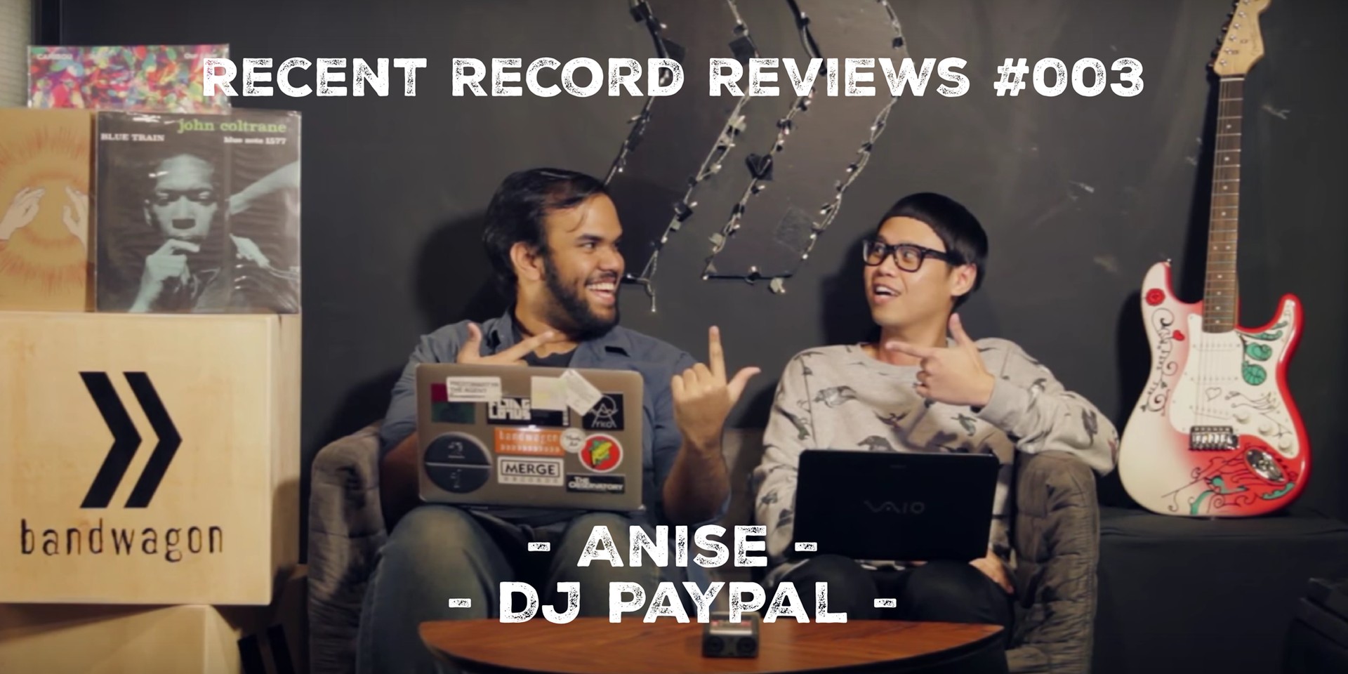 WATCH: Bandwagon Recent Record Reviews #003 - Anise, DJ Paypal
