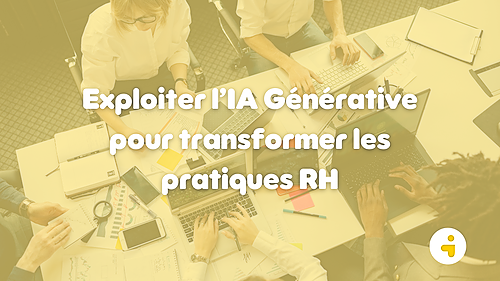 Représentation de la formation : Exploiter l’IA Générative pour transformer les pratiques RH