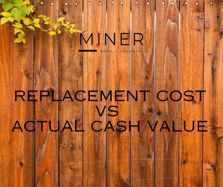 Replacement Cost VS Actual Cash Value
