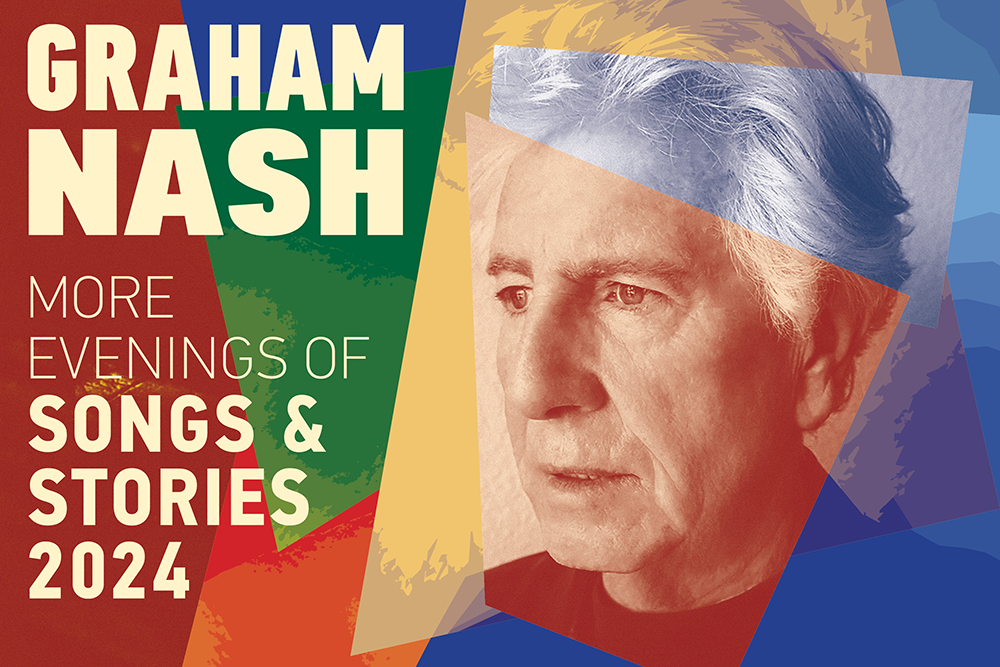 BT - Graham Nash: More Evenings of Songs & Stories - October 22, 2024, doors 6:30pm