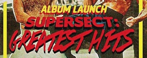 SUPERSECT : GREATEST HITS ALBUM LAUNCH  