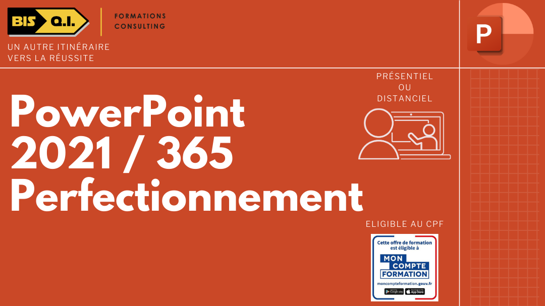 Représentation de la formation : PowerPoint 2021 / 365 Perfectionnement