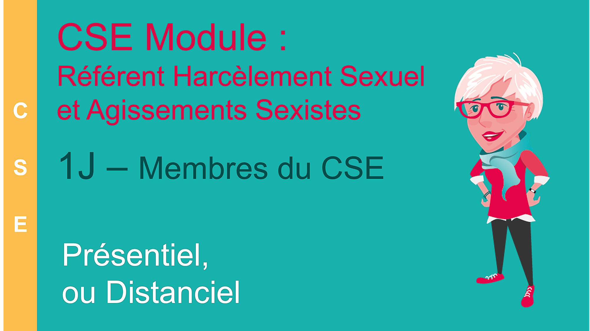 Représentation de la formation : Membre du CSE - Module Référent Harcèlement Sexuel et Agissements Sexistes - 1 jour - (CSE-RHSAS-1J)