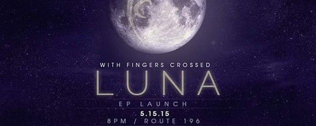 LUNA EP Launch