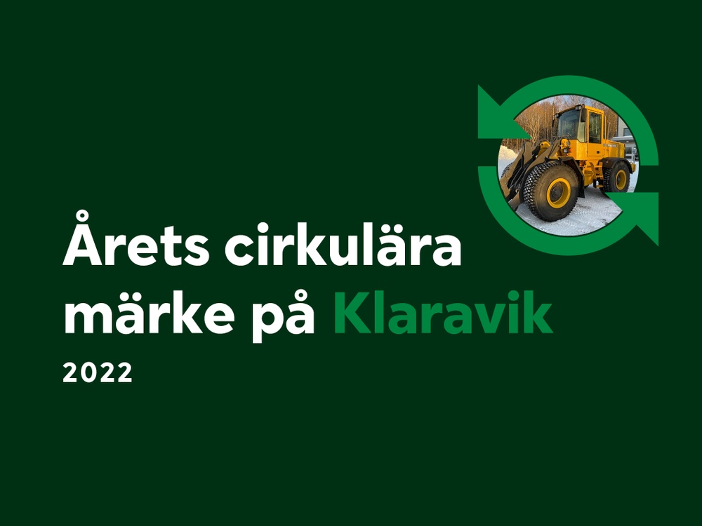 Volvo CE är 2022 års cirkulära märke på Klaravik. 753 maskiner av  märket bytte ägare på Klaravik under fjolåret. 