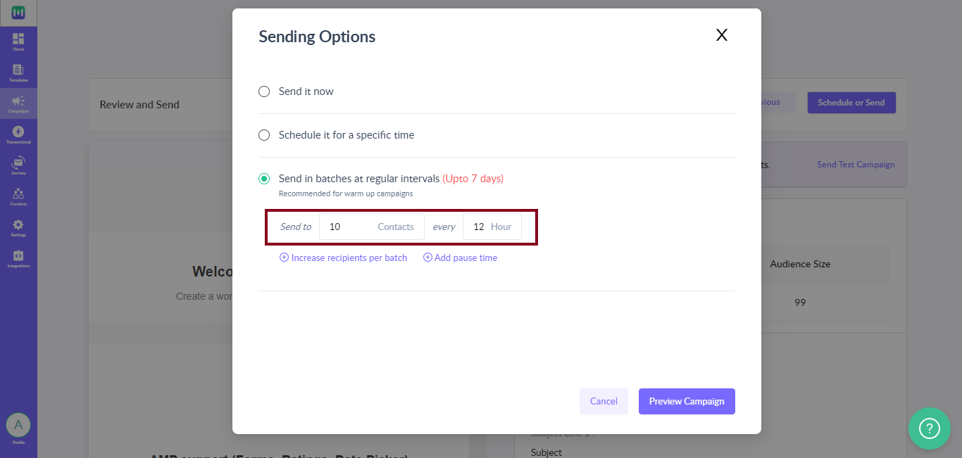 Use Fragmented scheduling for Warm Up Campaigns