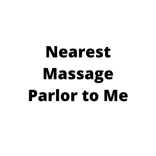 nearest-massage-parlor-to-me