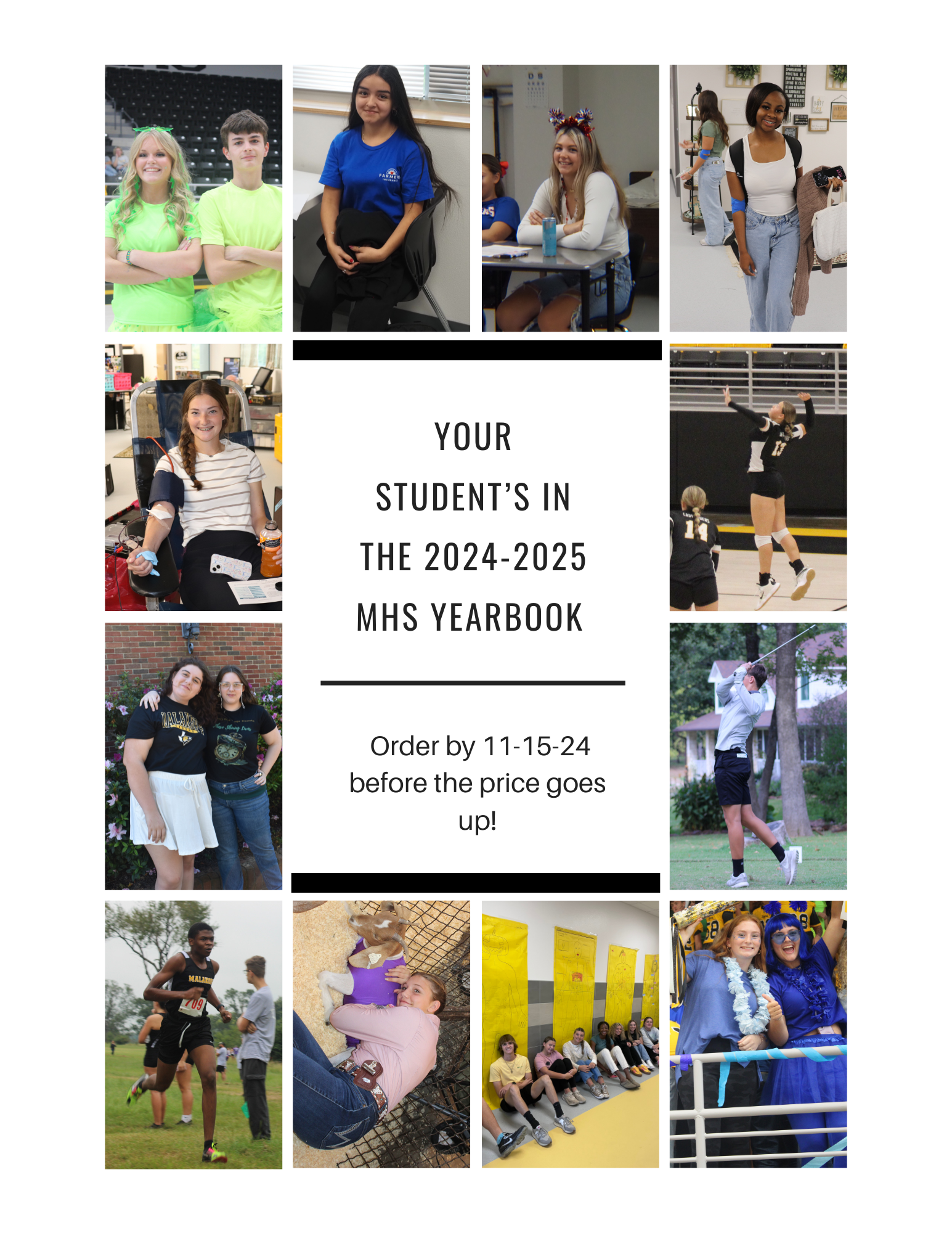 Your Student's in the 2024-2025 MHS Yearbook. Order by 11-15-24 before they price goes up!