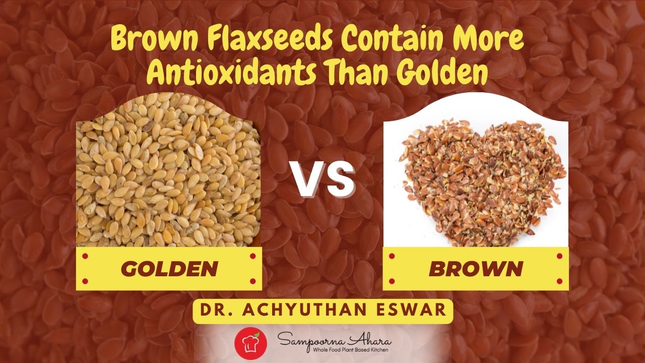 Difference between Golden and Brown Flaxseeds