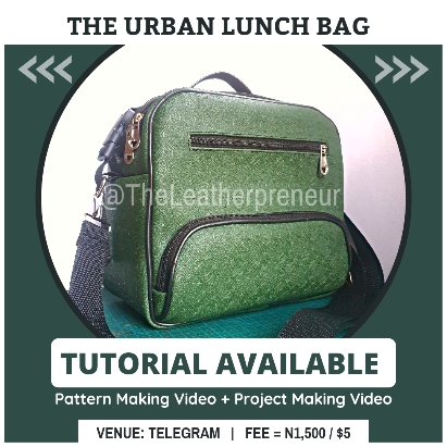 THE URBAN LUNCH BAG TUTORIAL TheLeatherpreneur Flutterwave Store