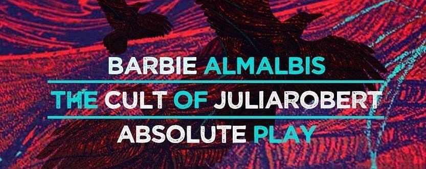 Barbie Almalbis, The Cult of JuliaRobert & Absolute Play