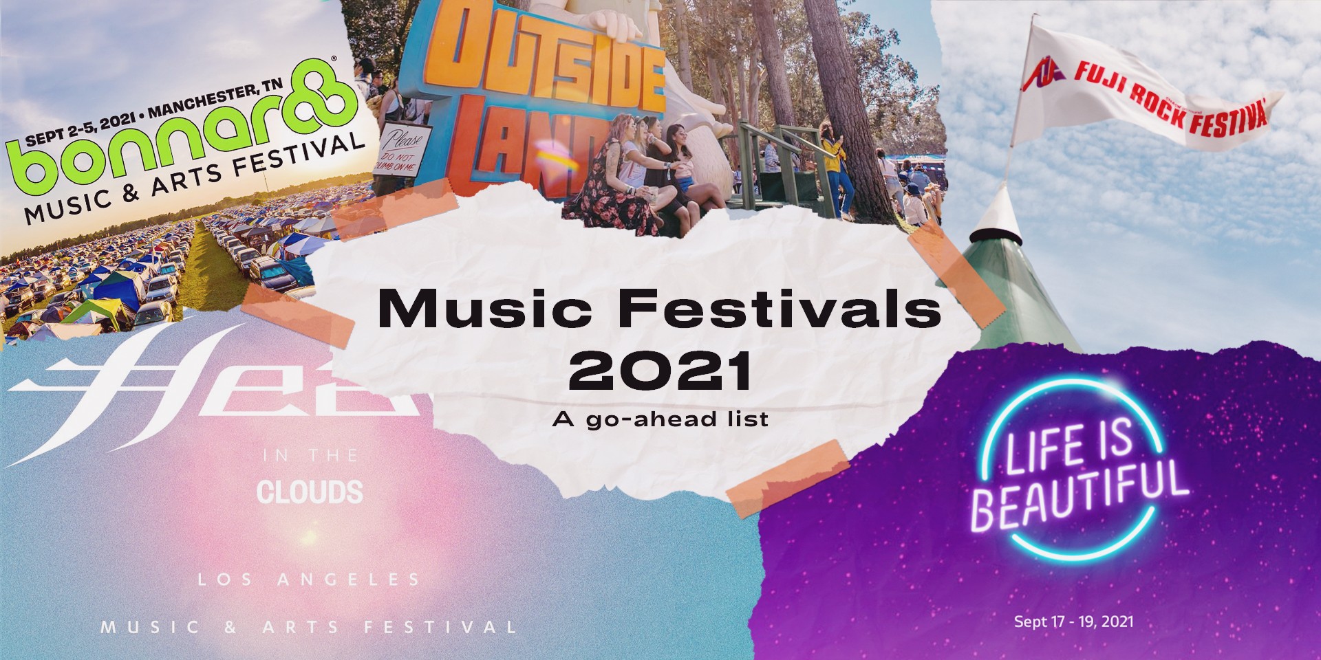 Music Festivals 2021 Guide: A go-ahead list