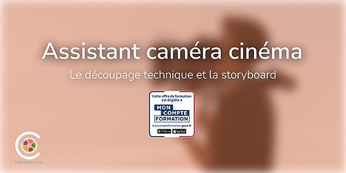 Représentation de la formation : LE DECOUPAGE TECHNIQUE ET LE STORYBOARD