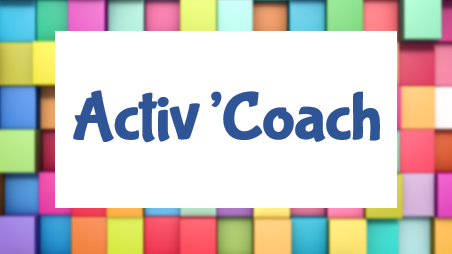 Représentation de la formation : Pack Vidéos Activ'Coach : 5 heures de vidéos + 2 heures de coaching