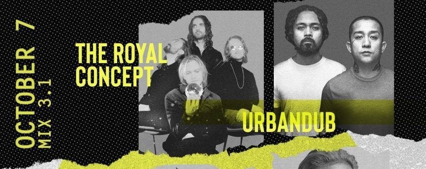 Karpos Live Mix 3.1: The Royal Concept + Urbandub